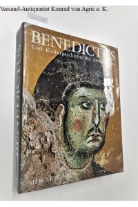 Benedictus :  - Eine Kulturgeschichte des Abendlandes :