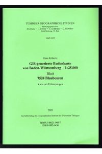 GIS-generierte Bodenkarte von Baden-Württemberg - 1:25. 000: Blatt 7524 Blaubeuren. Karte mit Erläuterungen. -