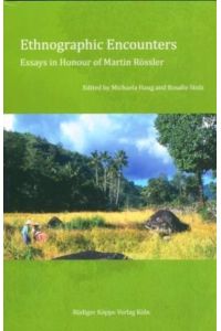 Ethnographic Encounters  - Essays in Honour of Martin Rössler