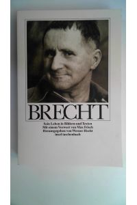 Brecht - Sein Leben in Bildern und Texten,