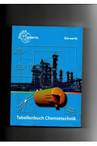 Walter Bierwerth, Tabellenbuch Chemietechnik (2016) / 10. Auflage
