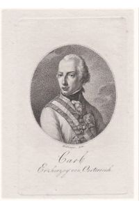 Carl Erzherzog von Oesterreich. Porträt im Rund. Orig. Punktierkupferstich, signiert Kreutzinger pinx. , um 1809.