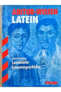 STARK Abitur-Wissen - Latein - Lateinische Literaturgeschichte