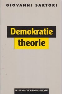 Demokratietheorie.   - Aus dem Englischen übersetzt von Hermann Vetter - Herausgegeben von Rudolf Wildenmann.