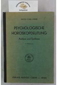 Psychologische Horoskopdeutung Band I. 2. Auflage.
