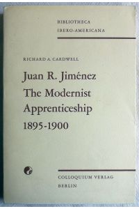 Juan R. Jiménez : the modernist apprenticeship 1895 - 1900