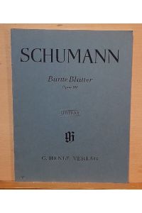 Bunte Blätter Opus 99 - Urtext (nach der Originalausgabe hg. v. Wolfgang Boetticher, Fingersatz Walther Lampe)