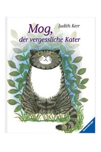 Mog, der vergessliche Kater.   - Erzählt und illustriert von Judith Kerr.