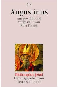 Augustinus / ausgew. und vorgestellt von Kurt Flasch