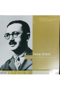 Ivan Hirst : britischer Offizier und Manager des Volkswagenaufbaus.   - Historische Notate ; 8.