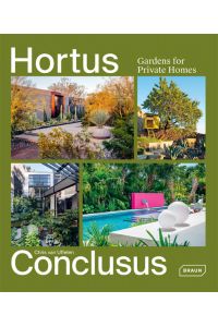 Hortus Conclusus. Gardens for Private Homes.   - Sprache: Englisch.