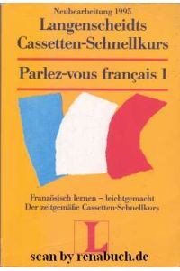 Parlez-vous francais 1  - Begleitbuch zum Cassetten-Schnellkurs