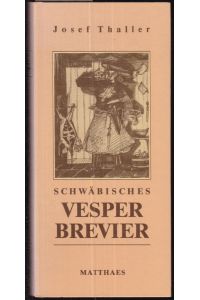 Schwäbisches Vesper Brevier mit Radierungen von Simon Dittrich