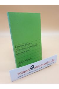 Über einige Grundbegriffe des Judentums (edition suhrkamp) - SIGNIERTES EXEMPLAR!