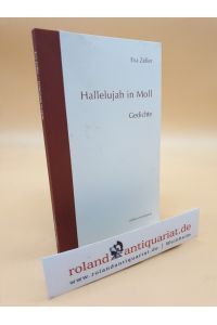 Hallelujah in Moll: Gedichte (Edition Exemplum) -WIDMUNGSEXEMPLAR!-