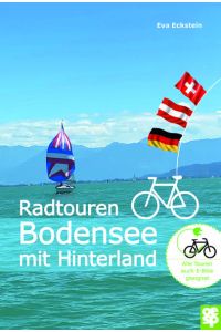 Radtouren Bodensee - mit Hinterland.