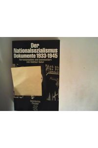 Der Nationalsozialismus: Dokumente 1933 bis 1945