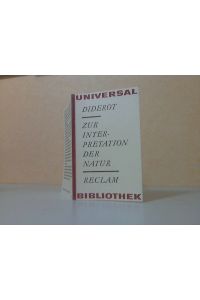 Gedanken zur Interpretation der Natur. Philosophische Grundsätze über Materie und Bewegung  - Reclams Universal-Bibliothek Band 57