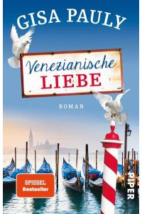 Venezianische Liebe: Roman  - Roman