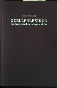 Quellenlexikon zur deutschen Literaturgeschichte; Bd. 5. , Coc - Ege.
