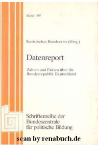 Datenreport  - Zahlen und Fakten über die Bundesrepublik Deutschland