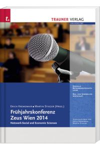 Frühjahrskonferenz, Zeus Wien 2014  - Netzwerk-Social and Economic Scienses