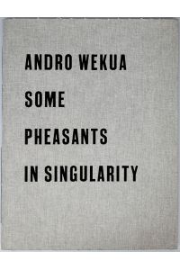 Some Pheasants In Singularity.