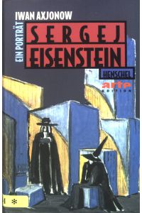 Sergej Eisenstein : Ein Porträt.