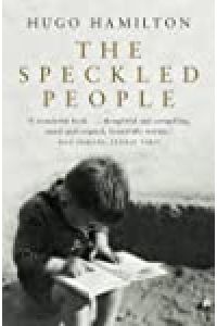 The Speckled People: Winner of the Prix Femina of Foreign Literature