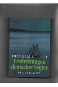 Erstleistungen deutscher Segler : 1890 - 1950.