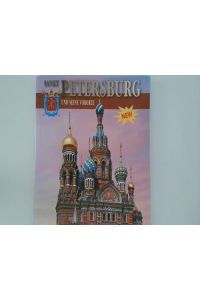 Sankt-Petersburg und seine Vororte. 300 Jahre ruhmvoller Geschichte