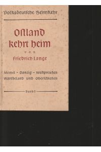 Ostland kehrt heim.   - Volksdeutsche Heimkehr ; Bd. 5