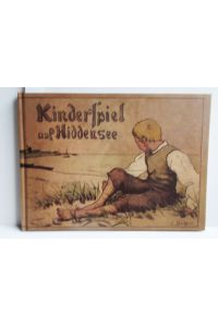 Kinderspiel auf Hiddensee (Ein Bilderbuch für kleine und grosse Leute)