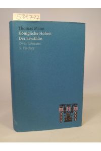 Königliche Hoheit / Der Erwählte  - Zwei Romane