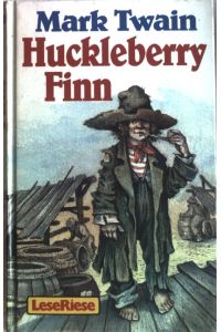 Huckleberry Finn.   - Lese-Riese