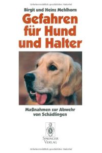 Gefahren für Hund und Halter: Maßnahmen zur Abwehr von Schädlingen (German Edition)