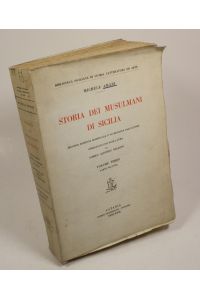 Storia dei musulmani di Sicilia. Con note a cura di C. A. Nallino. Volume Terzo. Parte seconda.