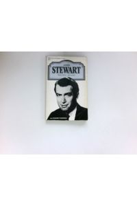 James Stewart :  - seine Filme - sein Leben. [Dt. Übers.: Alfred Dunkel] / Heyne-Bücher / 32 / Heyne-Filmbibliothek ; Nr. 3