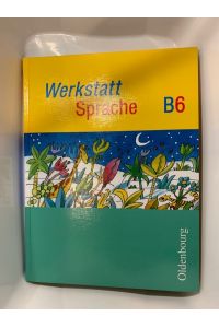 Werkstatt Sprache - Sprachbuch für das . . . Schuljahr; Teil: B.   - hrsg. von Hans Hertel / 2 = [Schuljahr 6]. / [Hauptbd.].