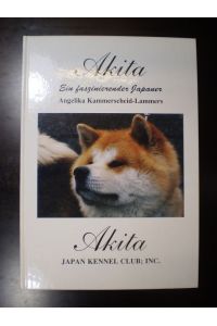 Akita. Ein faszinierender Japaner