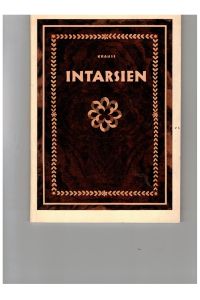 Intarsien  - M. 60 BILDERN und 12 Tafeln