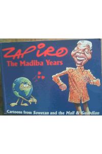 Zapiro: The Madiba Years.