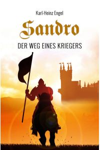 Sandro  - Der Weg eines Kriegers
