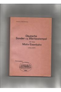 Deutsche Sonder- u. Werbestempel mit dem Motiv Eisenbahn (ohne DDR)