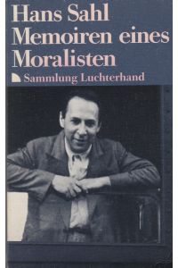 Sahl, Hans: Memoiren eines Moralisten.