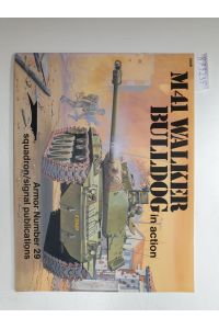 M41 Walker Bulldog in action : Armor No. 29 :