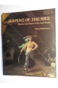 SERPENT OF THE NILE - Women and Dance in the Arab World.