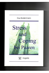 Guy Bodenmann, Stress und Coping bei Paaren