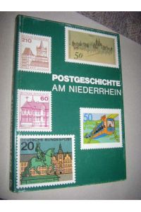 Postgeschichte am Niederrhein (Bd. 1)