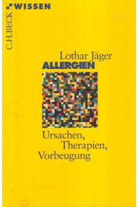 Allergien  - Ursachen, Therapien, Vorbeugung